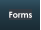 Forms